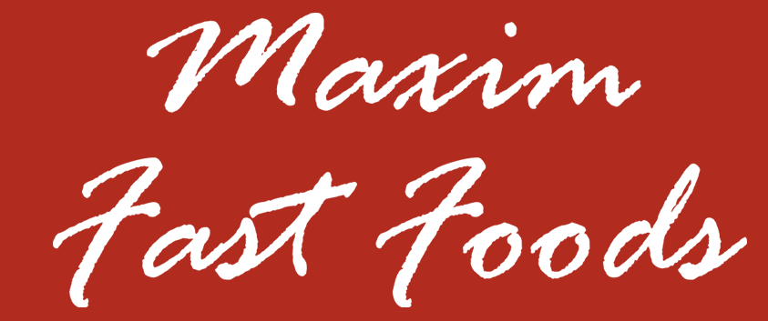 Maxim Fast Foods